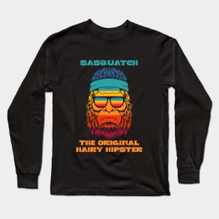 Sasquatch The Original Hairy Hipster Retro Vintage Sasquatch Long Sleeve T-Shirt